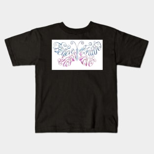 Butterfly - Faith, Love, Hope and Believe Kids T-Shirt